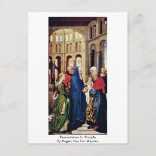 Präsentation in Tempel von Rogier Van der Weyden Postkarte
