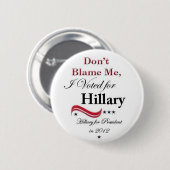 Präsident 2012 Hillary-4 Button (Vorne & Hinten)
