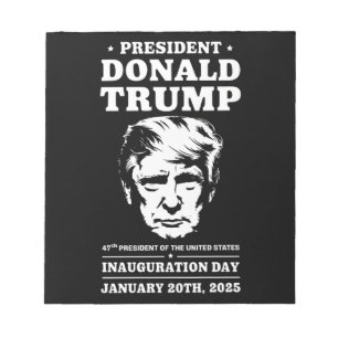 Präsident 47 D J Trump Amtseinführungstag Jan 2025 Notizblock