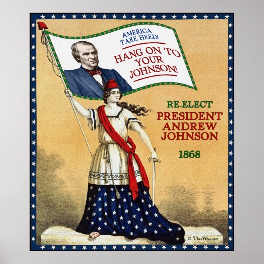 Präsident Andrew Johnson 1868 Wiederwahl-Poster Poster (Vorne)