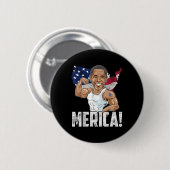 Präsident Barack Obama Merica 4. Juli Funny Pa Button (Vorne & Hinten)