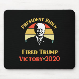 Präsident Biden Sieg Trump Sie sind gefeuert Polit Mousepad