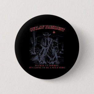Präsident Buckle Cowboy verbieten Es wird ein Button
