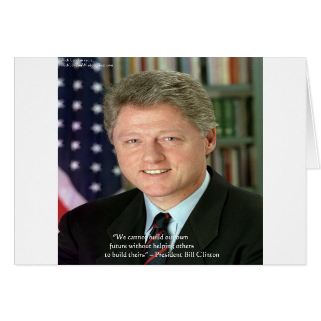 Präsident Clinton "Helping Other" Weisheitsgeschen (Vorderseite (Horizontal))
