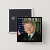 Präsident Clinton "Helping Other" Weisheitsgeschen Button (Vorne & Hinten)