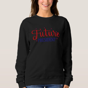 Präsident der amerikanischen Zukunft Sweatshirt