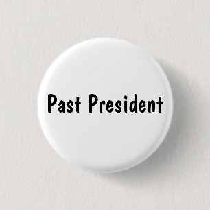 Präsident der Vergangenheit Button