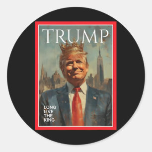 Präsident Donald Trump Lang lebe der König  Runder Aufkleber