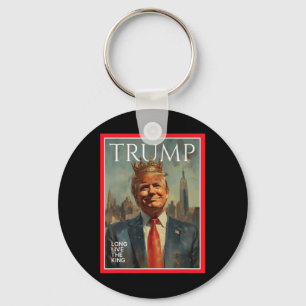 Präsident Donald Trump Lang lebe der König  Schlüsselanhänger