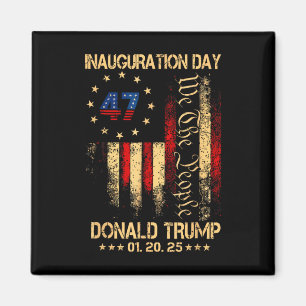 Präsident Donald Trump Tag der Amtseinführung 2025 Magnet