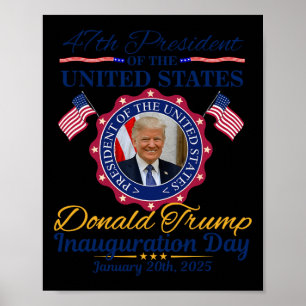 Präsident Donald Trump Tag der Amtseinführung 2025 Poster