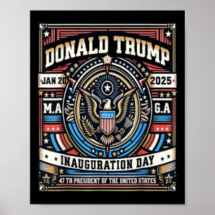 Präsident Donald Trump Tag der Amtseinführung 2025 Poster