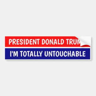 PRÄSIDENT DONALD TRUMP TOTAL UNANTASBAR AUTOAUFKLEBER