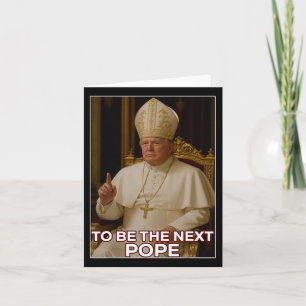 Präsident Donald Trump wird der nächste Papst Karte