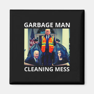 Präsident Garbyge Mann reinigt Müll T-Shirt Trump  Magnet
