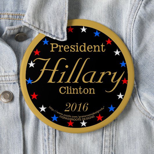 Präsident Hillary Clinton 2016 Grassrootsdesigns4u Button (Beispiel)