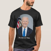 Präsident Joe Biden Offiziell Portrait Unisex 2021 T-Shirt (Vorderseite)