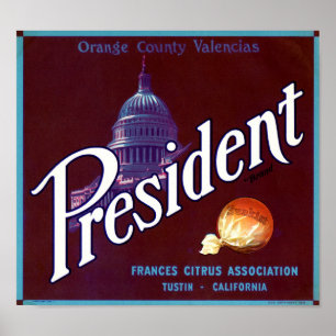 Präsident Marken Orange County Valencias Frucht Et Poster