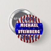 Präsident Michael-Steinberg Wahl 2016 Demokrat Button (Vorne & Hinten)