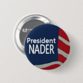 Präsident Nader Flag Pin Button (Vorne & Hinten)