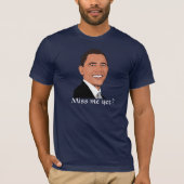 Präsident Obama fragt, "Fräulein ich schon? " T-Shirt (Vorderseite)