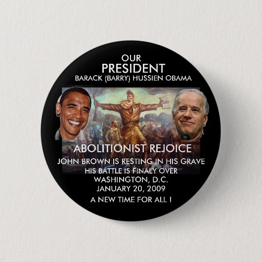 PRÄSIDENT OBAMA, JOHN BROWN - besonders Button (Vorderseite)