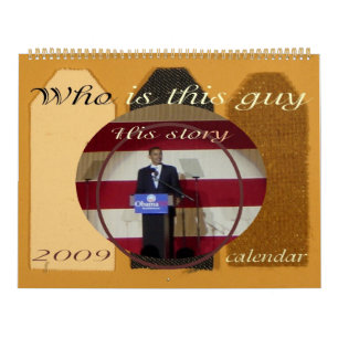 Präsident Obama SCRAPBOOK STORY 2009 Kalender