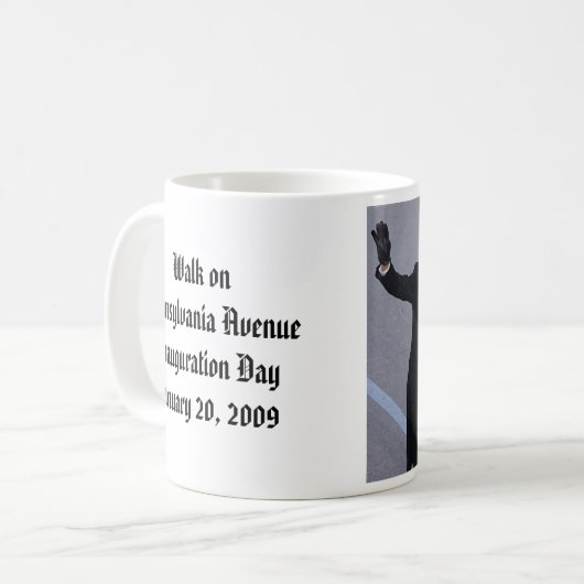 Präsident Obama WALK AUF PENNSYLVANIA-Allee Kaffeetasse (Vorderseite Links)