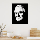 Präsident Roosevelt - Schwarz und Weiß Poster (Küche)