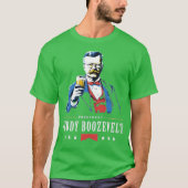 Präsident Teddy Boozevelt T-Shirt (Vorderseite)