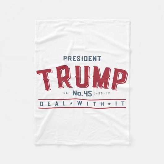Präsident Trump 45 Gewöhne dich dran  Fleecedecke (Vorderseite)