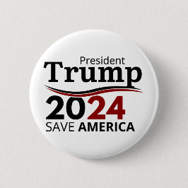 Präsident Trump _ Amerika Gerettet, Wahl 2024 Button