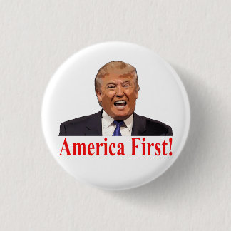 Präsident Trump: Amerika zuerst! Button