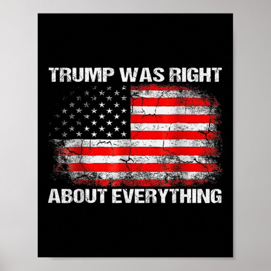 Präsident Trump hatte recht über alles Poster (Vorne)