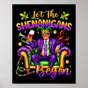 Präsident Trump Mardi Gras Funny Ließ die Shenanig Poster
