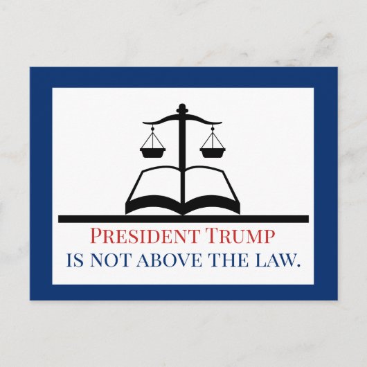 Präsident Trump steht nicht über dem Gerichten-Maß Postkarte (Vorderseite)