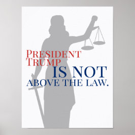 Präsident Trump steht nicht über dem Gesetz Lady J Poster