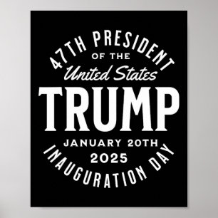 Präsident Trump Tag der Amtseinführung 2025 Poster