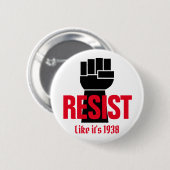 Präsident Trump widerstehen wie 1938 - Anti Trump Button (Vorne & Hinten)