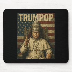 Präsident Trump Will, der nächste Papst-Funny-Po z Mousepad