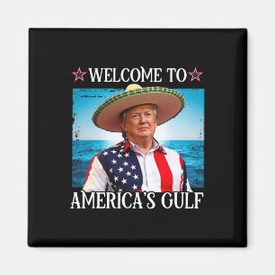 Präsident Trump willkommen im Golf von Mexiko 3 Magnet
