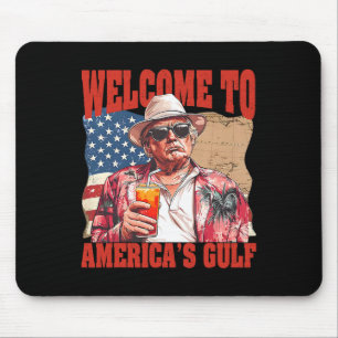 Präsident Trump Willkommen im Golf von Mexiko 4 Mousepad