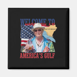 Präsident Trump Willkommen im Golf von Mexiko 7 Magnet