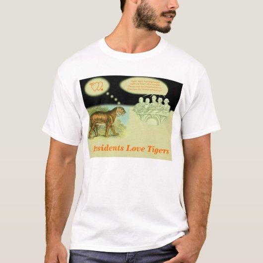 Präsidenten Liebe Tigers T-Shirt (Vorderseite)