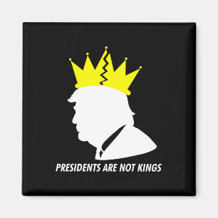 Präsidenten sind keine Könige - Donald Trump zersc Magnet