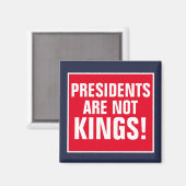 Präsidenten sind keine Könige Magnet (Vorderseite/Rückseite)
