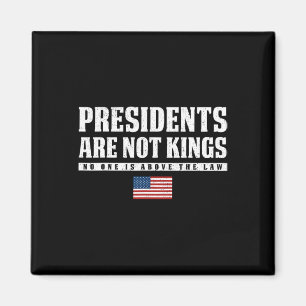 Präsidenten sind keine Könige USA-Flagge Keine Kön Magnet