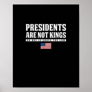 Präsidenten sind keine Könige USA-Flagge Keine Kön Poster