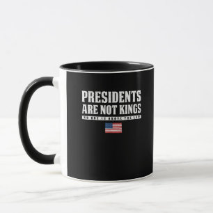 Präsidenten sind keine Könige USA-Flagge Keine Kön Tasse