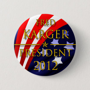Präsidentenknopf Freds Karger 2012 Button